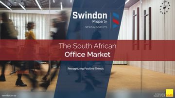 The South African Office Market: Recognizing Positive Trends