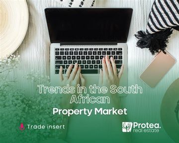 CURRENT TRENDS IN THE SOUTH AFRICAN PROPERTY MARKET