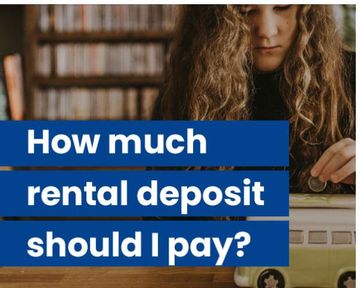 WHAT HAPPENS TO YOUR RENTAL DEPOSIT?