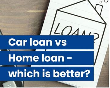 INSTEAD OF A CAR LOAN, CHOOSE A HOME LOAN