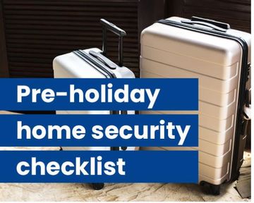 4 SAFETY PRECAUTIONS FOR THE HOLIDAYING HOMEOWNER