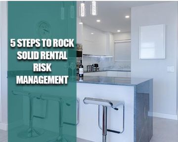 5 Steps to rock solid rental risk management