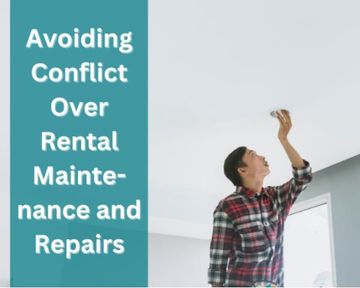 Avoiding Conflict over Maintenence and Repairs on a Rental Property