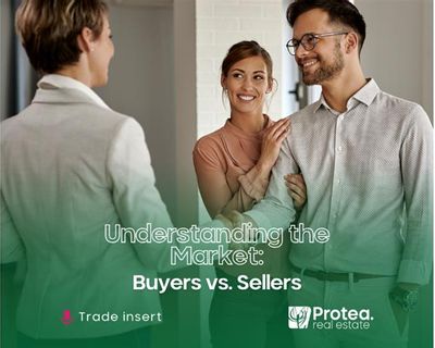 BUYER'S VS SELLER'S MARKET: WHAT IS THE DIFFERENCE? | Protea Real Estate
