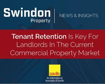 Tenant Retention Is Key For Landlords In The Current Commercial Property Market